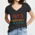 1973 Protect Roe V Wade Prochoice Womens Rights Women V-Neck T-Shirt