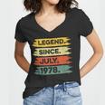 44Th Birthday Retro Vintage Legend Since July 1978 Women V-Neck T-Shirt