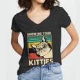 Cat Show Me Your Kitties Funny Cats Lover Vintage Women V-Neck T-Shirt