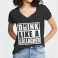 Drink Like A Gallagher Funny St Patricks Day Irish Clover Women V-Neck T-Shirt