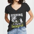 Fishing Is My Best Therapy Women V-Neck T-Shirt
