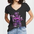 Funny Aint No Family Like The One I Got For Family Women V-Neck T-Shirt