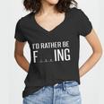 Id Rather Be Fishing Funny V2 Women V-Neck T-Shirt