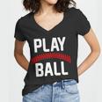 Play Ball Baseball And Softball Players Women V-Neck T-Shirt