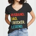 Trucker Trucker Husband Dad Trucker Legend Truck Driver Trucker Women V-Neck T-Shirt