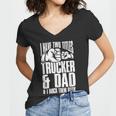 Trucker Two Titles Trucker And Dad Truck Driver Father Fathers Day Women V-Neck T-Shirt