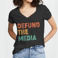 Vintage Defund The Media Tshirt Women V-Neck T-Shirt