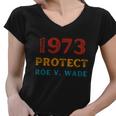 1973 Protect Roe V Wade Prochoice Womens Rights Women V-Neck T-Shirt