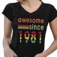 Awesome Since 1981 Birthday Retro Cool Gift Women V-Neck T-Shirt