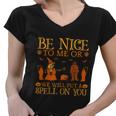 Be Nice To Me Or We Will Put A Spell On You Halloween Quote Women V-Neck T-Shirt