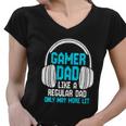 Fathers Day Funny Gamer Dad Women V-Neck T-Shirt