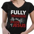 Fully Vaccinated By The Blood Of Jesus Lion God Christian Tshirt Women V-Neck T-Shirt