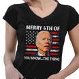 Funny Biden Confused Merry Happy 4Th Of You KnowThe Thing Tshirt Women V-Neck T-Shirt