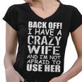 I Have A Crazy Wife Not Afraid To Use Her Tshirt Women V-Neck T-Shirt