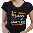 Im Scrappy And I Know It Scrapbook Scrapbook Gift Women V-Neck T-Shirt