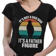 Its Not A Dad Bod Its A Father Figure Retro Tshirt Women V-Neck T-Shirt