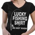 Lucky Fishing Shirt Do Not Wash Tshirt Women V-Neck T-Shirt