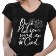 One Nation Under God Fire Work 4Th Of July Women V-Neck T-Shirt