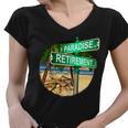 Paradise Dr Retirement Ln Tshirt Women V-Neck T-Shirt