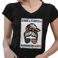 Patriotic 4Th Of July Stars Stripes And Reproductive Rights Funny Gift Women V-Neck T-Shirt