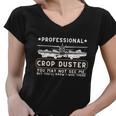 Professional Crop Duster Adult Humor Sarcastic Farting Joke Tshirt Women V-Neck T-Shirt