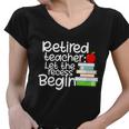 Retired Teacher Let The Recess Begin Tshirt Women V-Neck T-Shirt