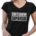 Shitshow Supervisor Funny Supervisor Of The Shitshow Tshirt Women V-Neck T-Shirt