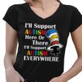 Support Autism Here Or There And Everywhere Women V-Neck T-Shirt