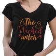 The Wicked Witch Halloween Quote Women V-Neck T-Shirt