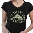 You Cant Be Sad While Riding A Bicycle Mtb Mountain Bike Quote Women V-Neck T-Shirt You Cant Be Sad While Riding A Bicycle Mtb Mountain Bike Quote Women V-Neck T-Shirt