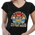 Youve Cat To Be Kitten Meow Back To School First Day Of School Women V-Neck T-Shirt