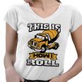 Concrete Laborer This Is How I Roll Funny Women V-Neck T-Shirt