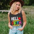 Cute Hello Fifth Grade Outfit Happy Last Day Of School Funny Gift Unisex Tank Top