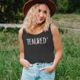 Funny Teacher Tenure Gifts I Love Tenured Af Professor Gifts Men Women Tank Top Graphic Print Unisex