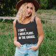 I Cant I Have Plans In The Garage Car Mechanic Design Print Gift Unisex Tank Top
