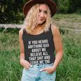 If You Heard Anything Bad About Me Unisex Tank Top