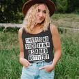 Lovely Funny Cool Sarcastic Theres No Such Thing As A Bad Unisex Tank Top