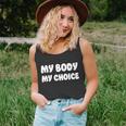 My Body My Choice Reproductive Rights Great Gift Unisex Tank Top