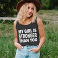 My Girl Is Stronger Than You Tshirt Unisex Tank Top