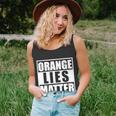 Orange Lies Matter Resist Anti Trump Unisex Tank Top