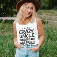 Mens I&8217M Crazy Uncle Everyone Warned You About Uncle Tank Top