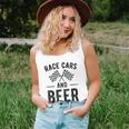 Race Cars And Beer Thats Why Im Here Garment Unisex Tank Top