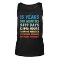 15Th Birthday 15 Years Of Being Awesome Wedding Anniversary Unisex Tank Top