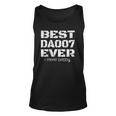 Best Daddy Ever Funny Fathers Day Gift For Dads 007 Gift Unisex Tank Top