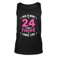 24 And Fabulous 24 Year Old Birthday Happy 24Th Birthday Unisex Tank Top