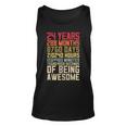 24Th Birthday For Men Women 24 Years Of Being Awesome Unisex Tank Top