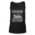 4Th Of July Instead Of Build Back Better How About Just Put It Back Unisex Tank Top