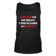 Common Sense Is A Superpower Tshirt Unisex Tank Top