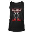 Dont Make Me Drop A House On You Unisex Tank Top
