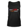 Dont Scare Me I Poop Easily Funny Unisex Tank Top